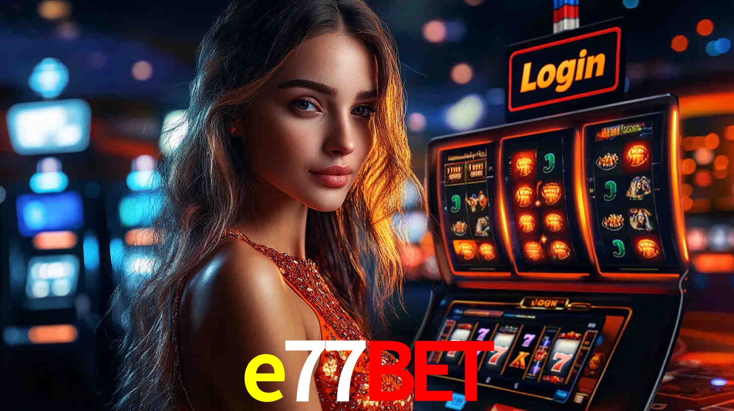 e77bet -  - e77bet app