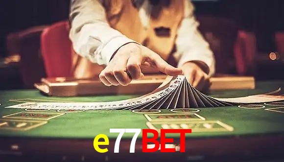 Live Casino e77bet