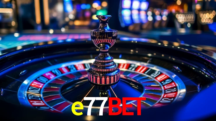 e77bet